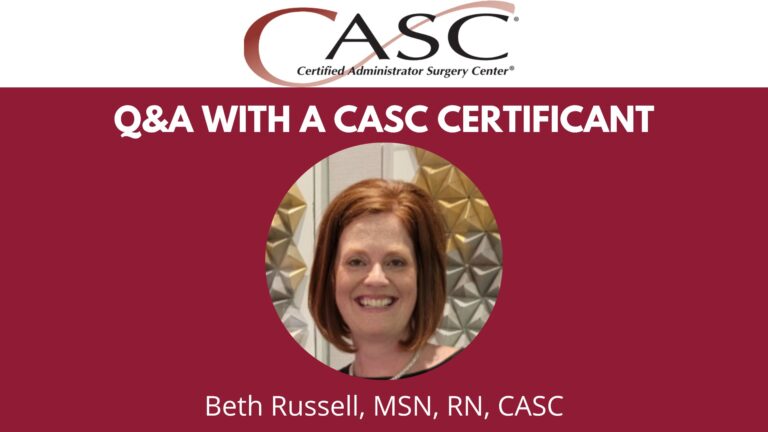 Q&A with a CASC® Certificant: Beth Russell, MSN, RN, CASC